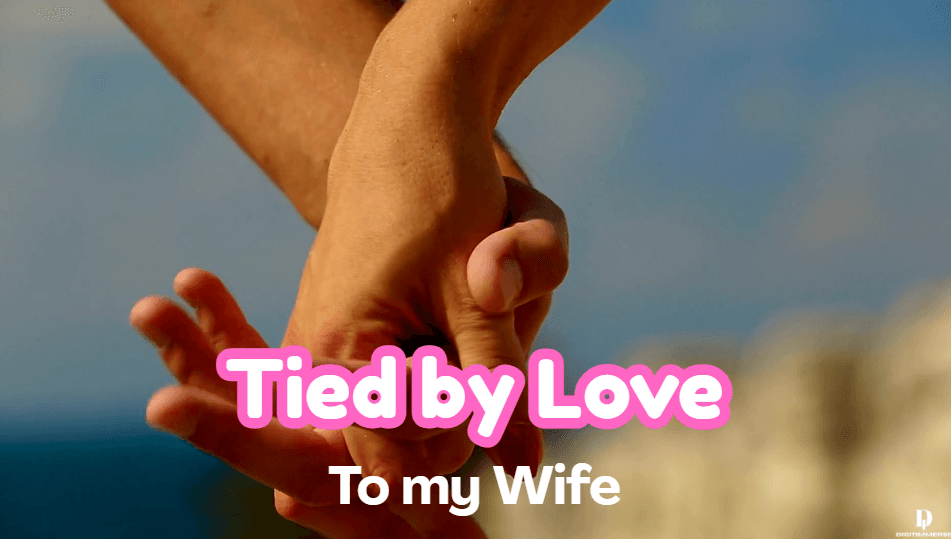 Tied by Love