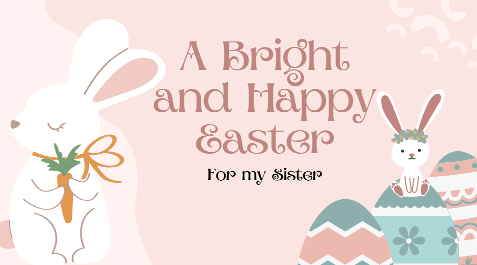 A Bright and Happy Easter